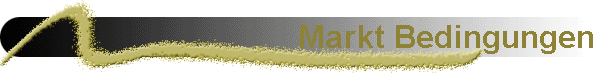 Markt Bedingungen